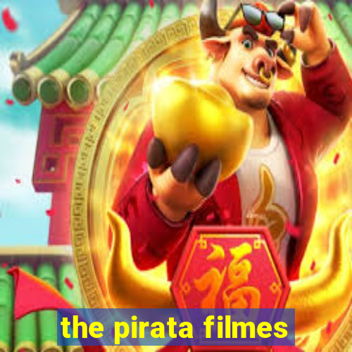 the pirata filmes